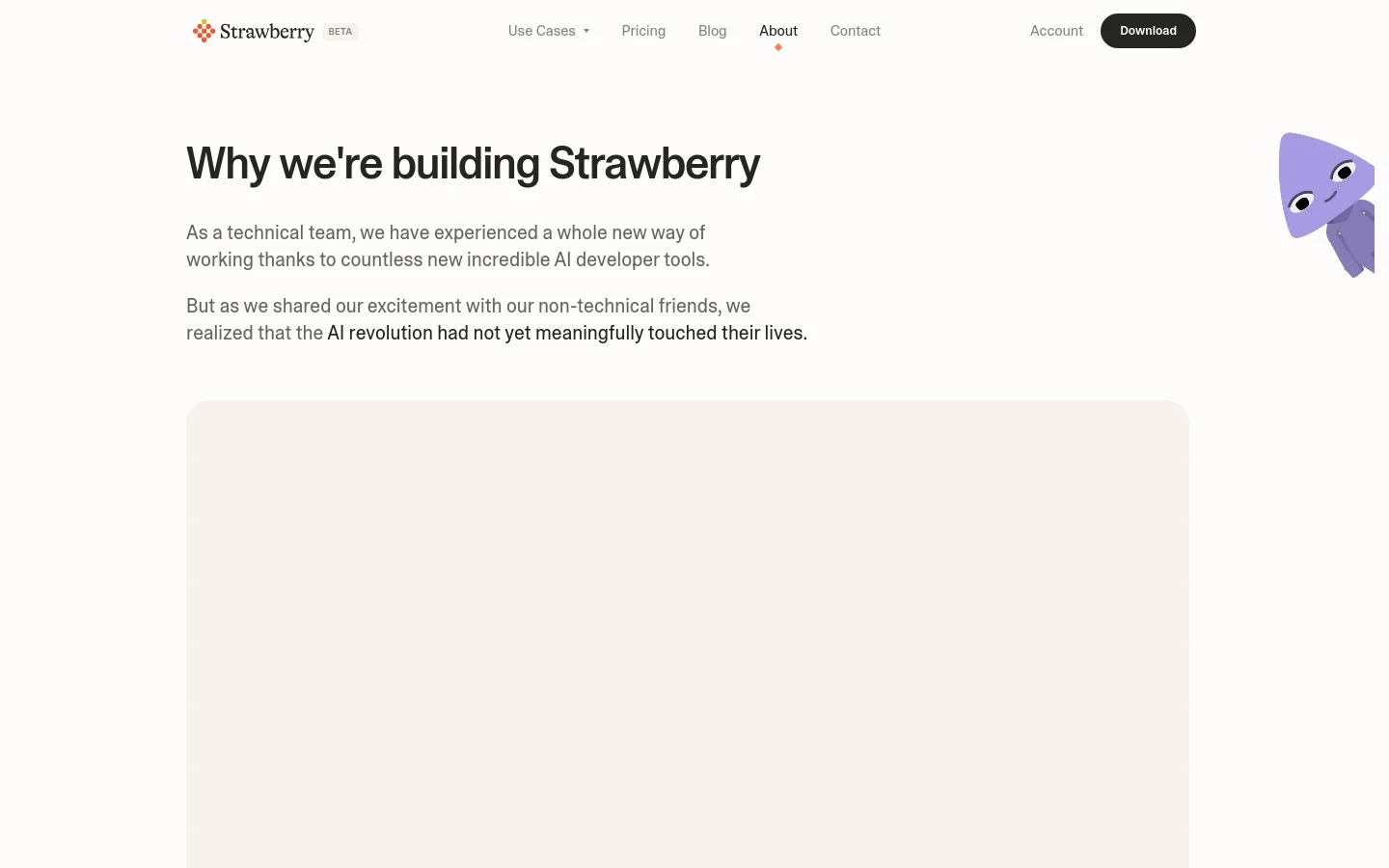 The About Us page features a clean white layout with a navigation bar at the top. A large headline 'Why we're building Strawberry' is followed by introductory text and a large hero image of three team members sitting on a sofa in a modern, green-filled indoor space. A purple mascot character peeks from the right edge of the screen.