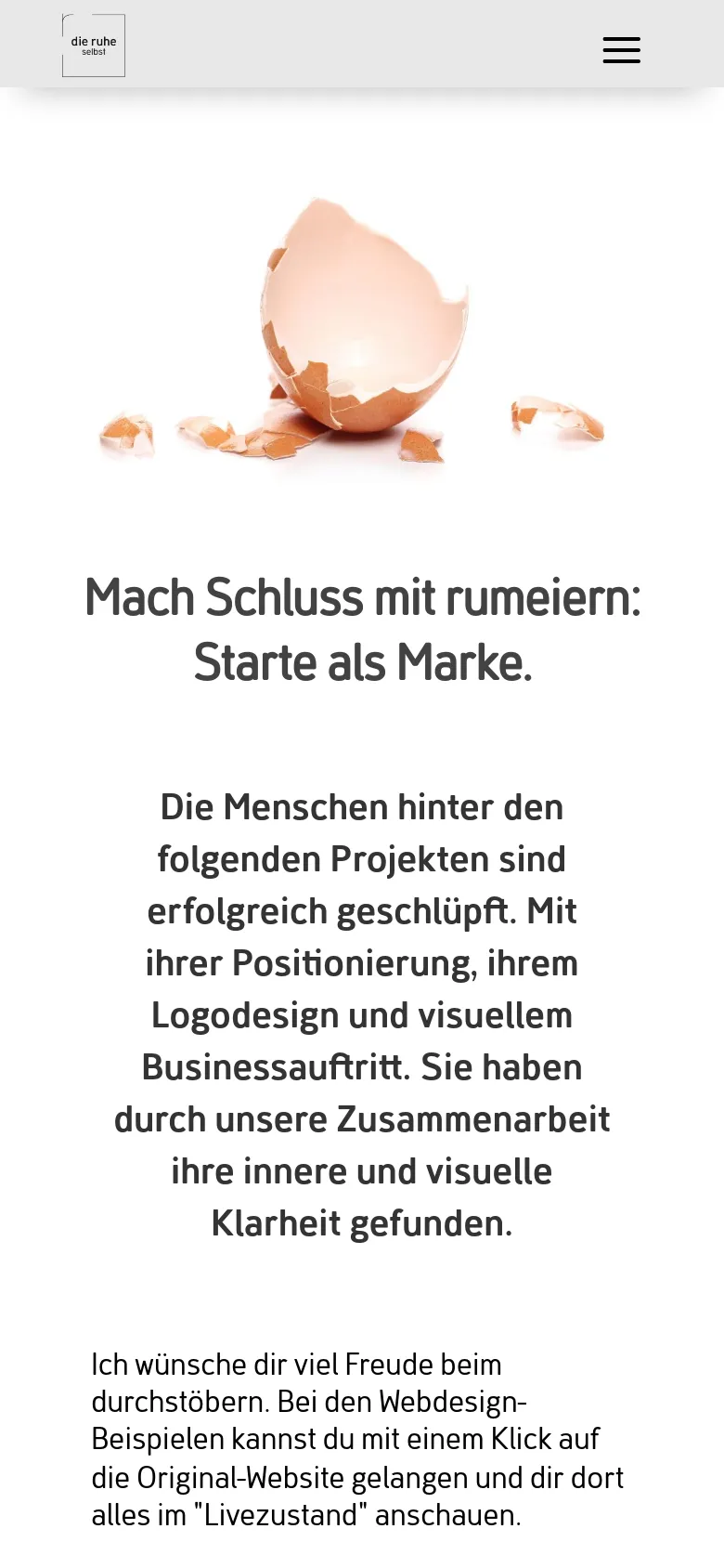 The mobile version displays a simplified layout with a hamburger menu icon in the top right and the logo on the left. The broken eggshell hero image and centered text content are scaled down to fit the narrow vertical screen width.
