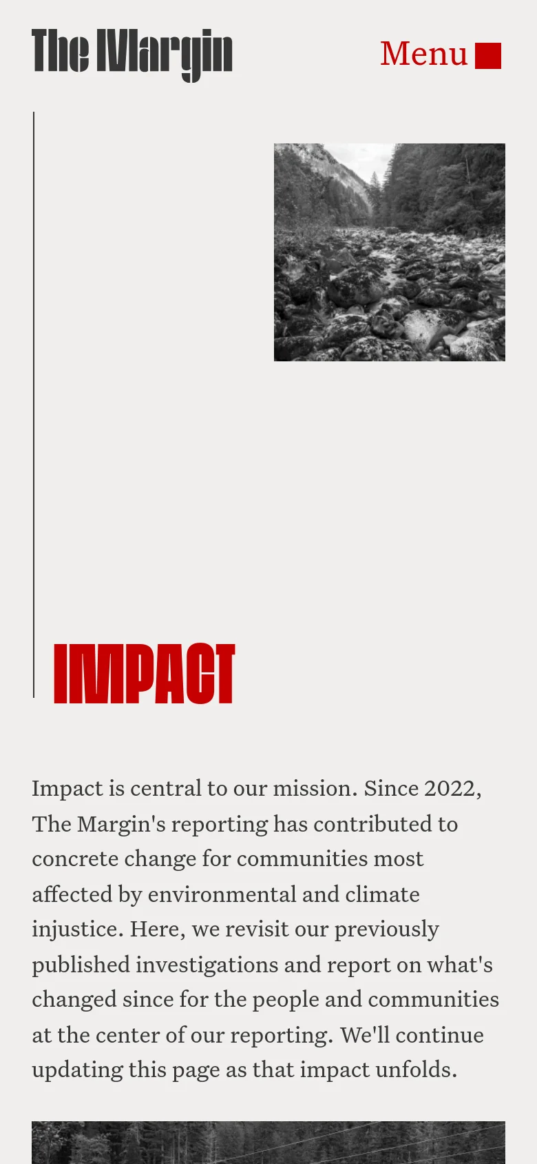 The mobile version presents a single-column layout with the 'The Margin' logo and a red 'Menu' button at the top. The large red 'IMPACT' headline is followed by the mission text and a black and white forest river image positioned above the text, optimizing the vertical space for smaller screens.