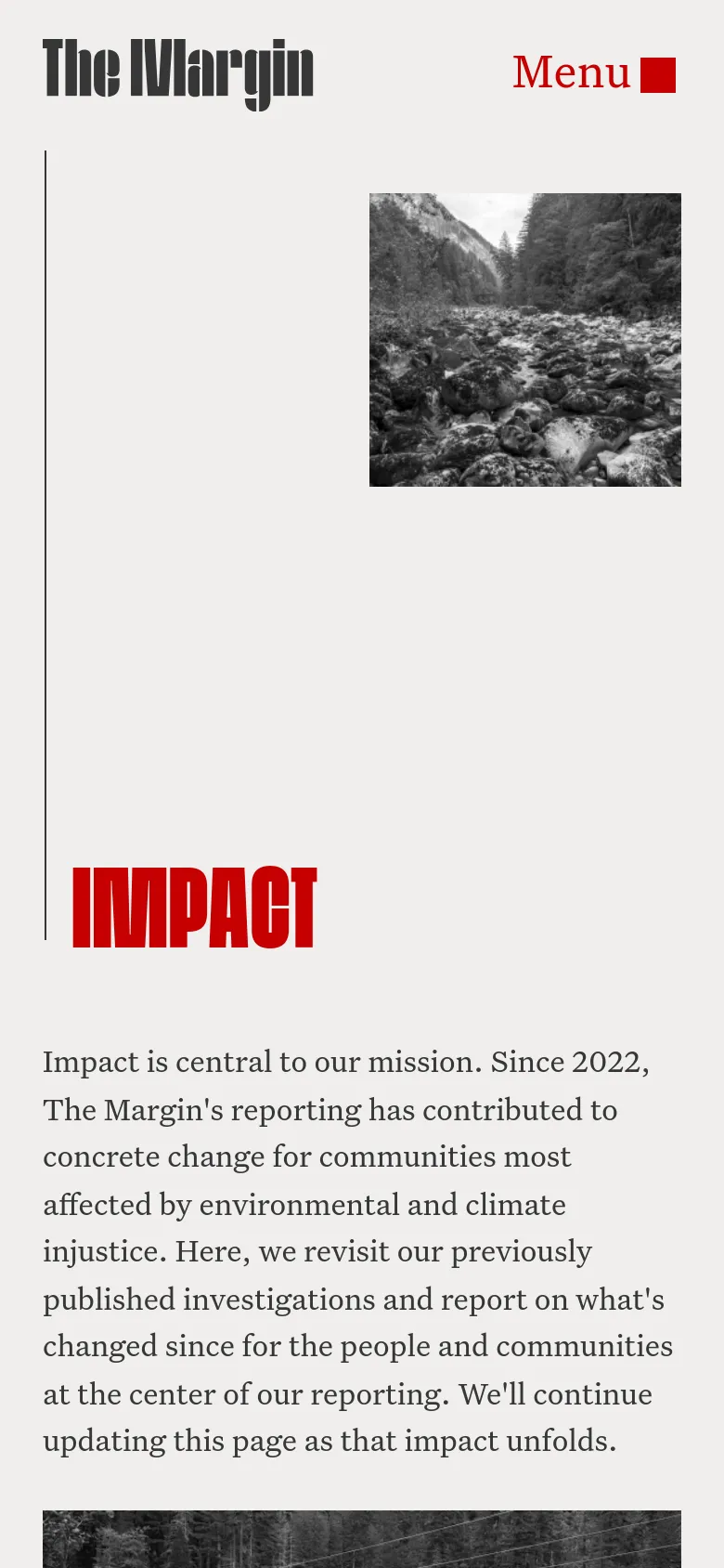 The mobile version presents a single-column layout with the 'The Margin' logo and a red 'Menu' button at the top. The large red 'IMPACT' headline is followed by the mission text and a black and white forest river image positioned above the text, optimizing the vertical space for smaller screens.