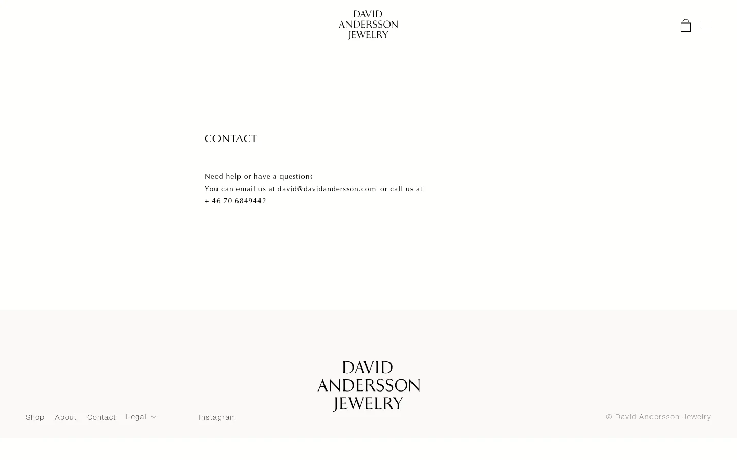 The desktop contact page features a minimalist design with a white background and black serif typography. The 'Contact' headline is centered, followed by text providing an email address and phone number for customer inquiries. The header contains the brand logo in the center, a shopping bag icon, and a menu icon, while the footer includes navigation links and the brand logo.