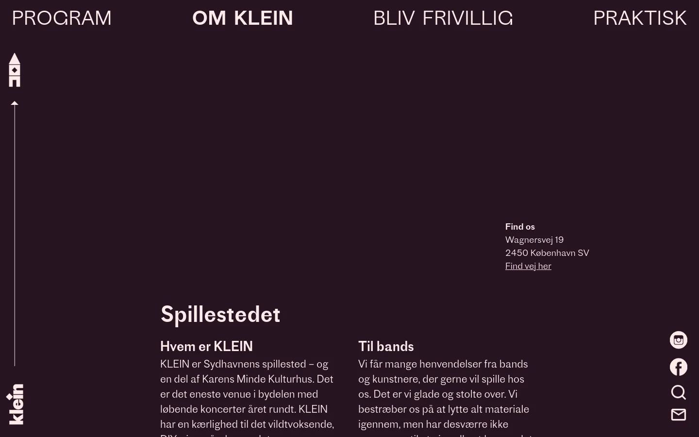 The desktop website features a dark purple background with white text and a large hero image of a musical band performing in a wooden pavilion. The layout includes a top navigation menu with links for Program, Om Klein, Bliv Frivillig, and Praktisk, alongside contact information and venue details. A vertical sidebar on the left contains the Klein logo and a navigation arrow.