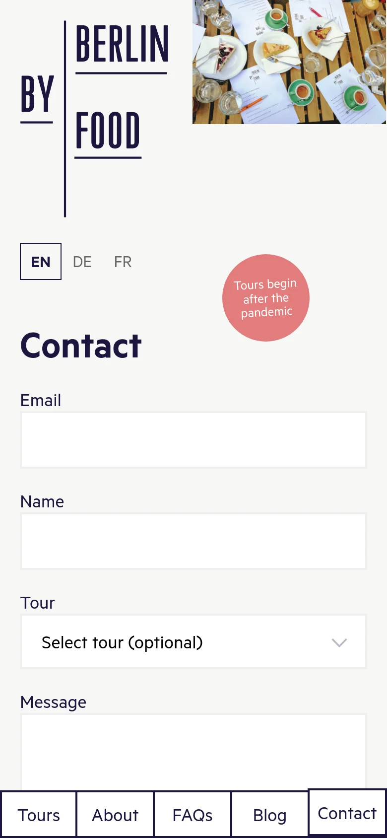 The mobile version stacks the content vertically, placing the logo and language selectors at the top. The contact form fields and 'Send' button span the width of the screen, while the decorative food imagery is moved to the top of the page. A bottom navigation bar provides quick access to Tours, About, FAQs, Blog, and Contact.
