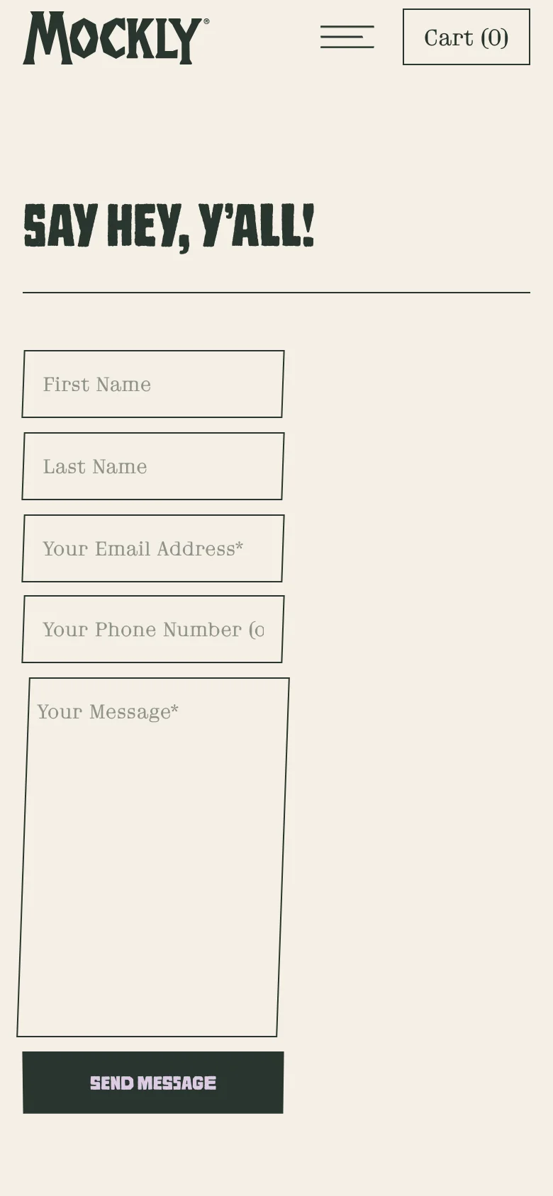 The mobile version maintains the cream background and bold 'SAY HEY, Y’ALL!' headline but uses a stacked layout. The navigation is condensed into a hamburger menu icon next to the Mockly logo and a 'Cart (0)' button. The contact form fields and the dark 'SEND MESSAGE' button are resized to fit the narrower vertical screen width.