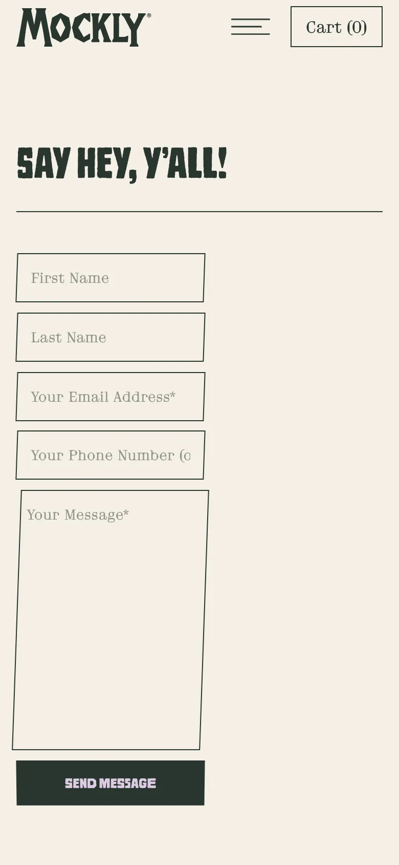 The mobile version maintains the cream background and bold 'SAY HEY, Y’ALL!' headline but uses a stacked layout. The navigation is condensed into a hamburger menu icon next to the Mockly logo and a 'Cart (0)' button. The contact form fields and the dark 'SEND MESSAGE' button are resized to fit the narrower vertical screen width.