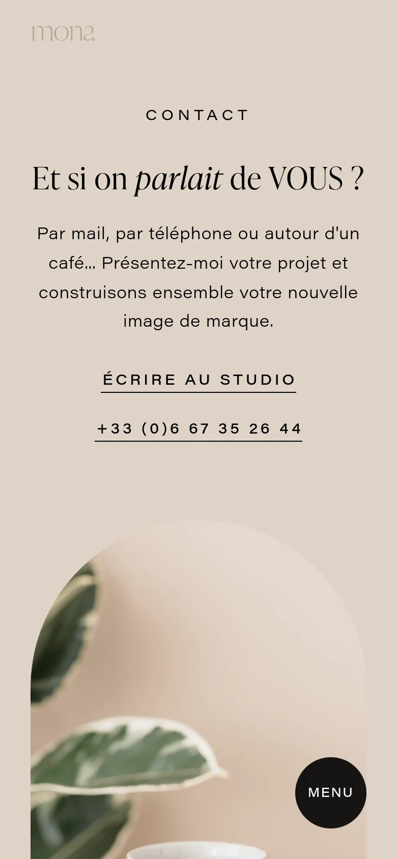 The mobile version maintains the beige aesthetic and centered typography but stacks the content vertically. The arched hero image is positioned below the main text and contact links, and the circular 'MENU' button is placed in the bottom right corner.