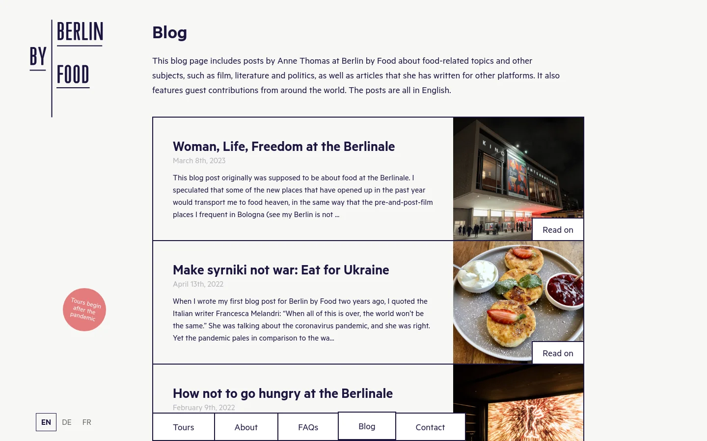 The desktop blog page features a minimalist white layout with a vertical logo on the left and a main content area on the right. A list of blog posts is displayed as large rectangular cards, each containing a title, date, text excerpt, and a thumbnail image with a 'Read on' button. A bottom navigation bar provides links to Tours, About, FAQs, Blog, and Contact.