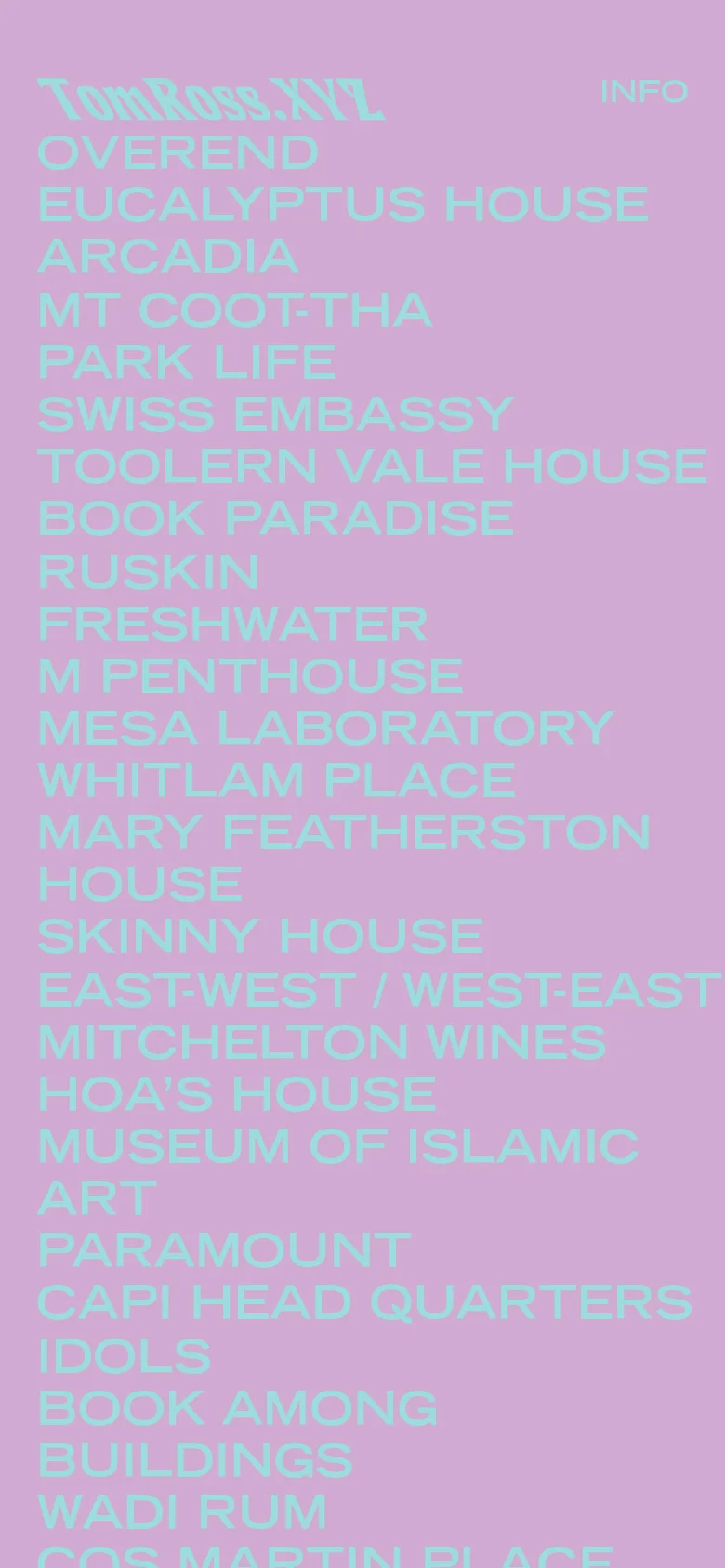 The mobile version maintains the minimalist aesthetic but uses a light purple background with light blue text. The layout is a single-column vertical list of project names, including 'OVEREND' and 'EUCALYPTUS HOUSE', optimized for vertical scrolling on a smaller screen.