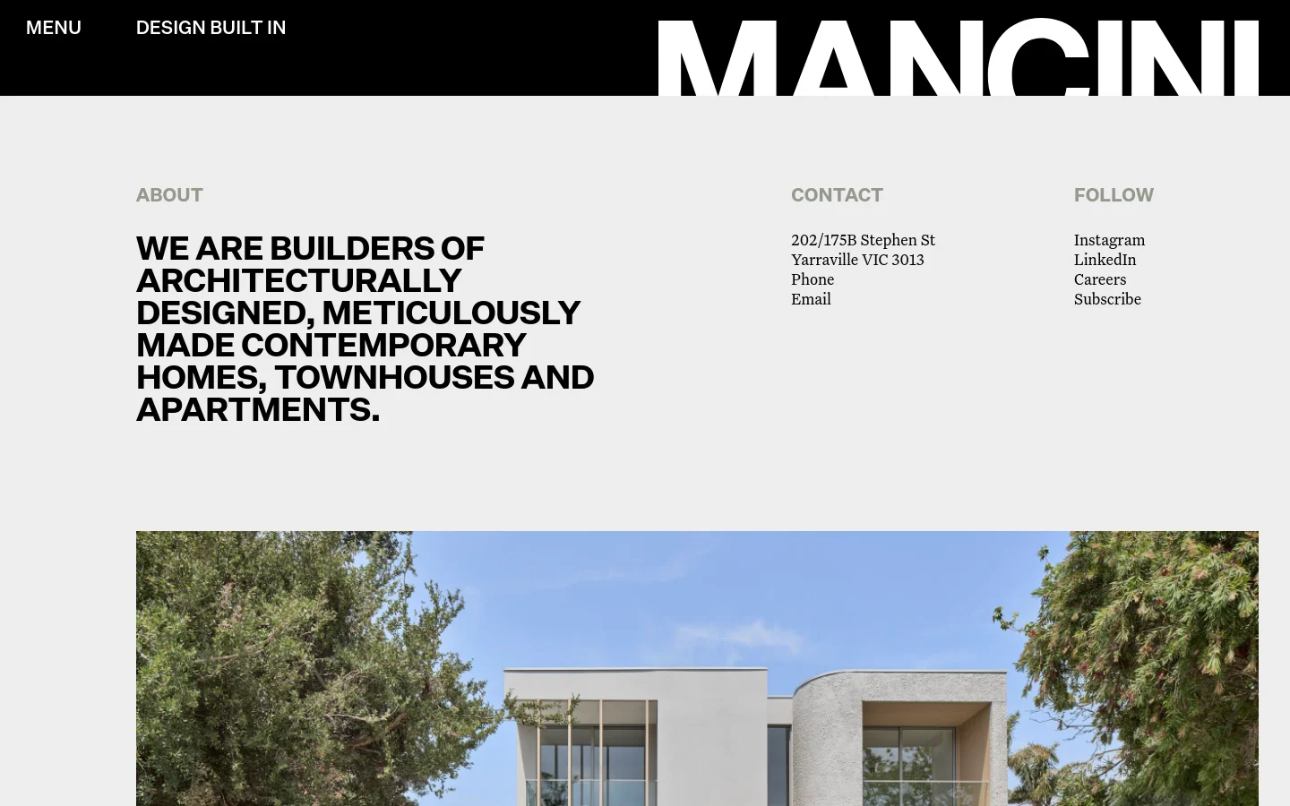 The desktop About page features a minimalist design with a black header containing the white Mancini Made logo and a menu link. The main content area uses large, bold black typography on a light grey background to state the company's mission, followed by contact and social media links in columns and a large architectural photograph of a modern home.