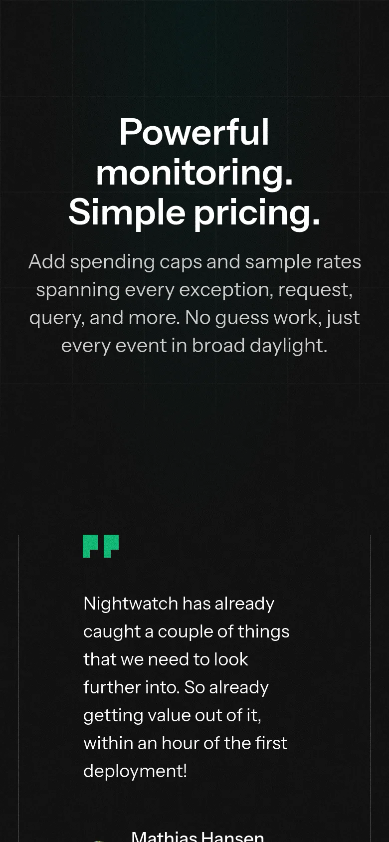 The mobile version presents a vertically stacked layout of the dark-themed pricing page. The large white hero text and subtext are centered, followed by a single-column testimonial block featuring a green quotation mark and user details.