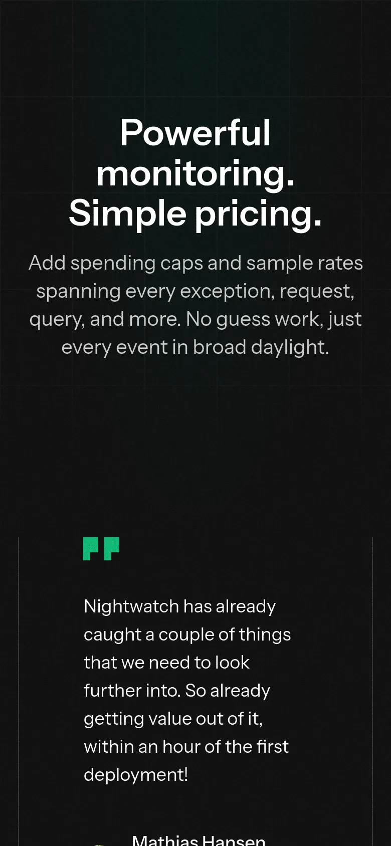The mobile version presents a vertically stacked layout of the dark-themed pricing page. The large white hero text and subtext are centered, followed by a single-column testimonial block featuring a green quotation mark and user details.