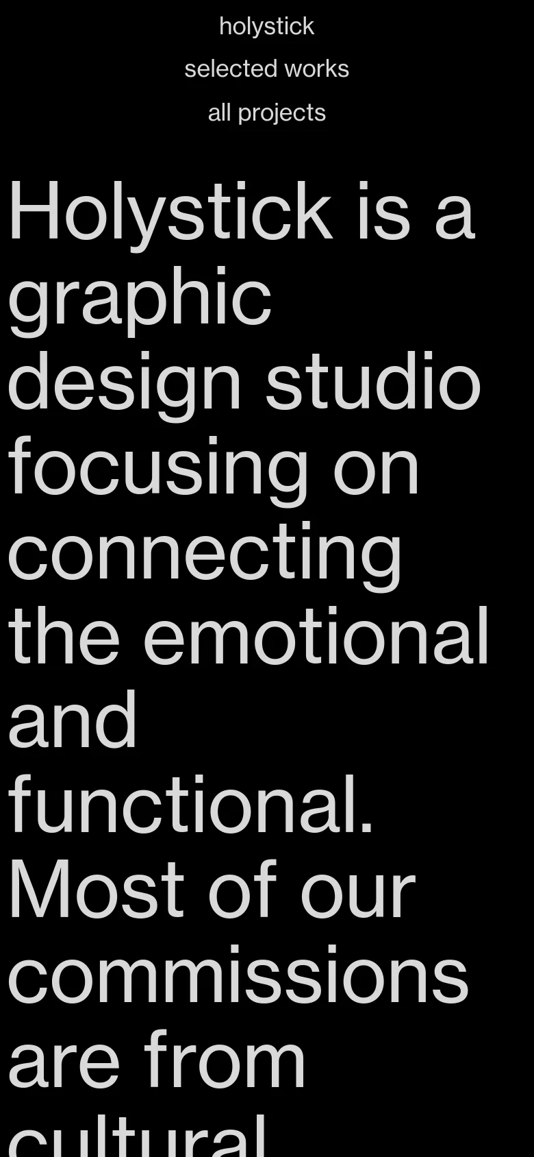 The mobile version maintains the black background and white text but rearranges the layout into a vertical stack. The navigation links are centered at the top, followed by the large-scale introductory text which fills the screen vertically.