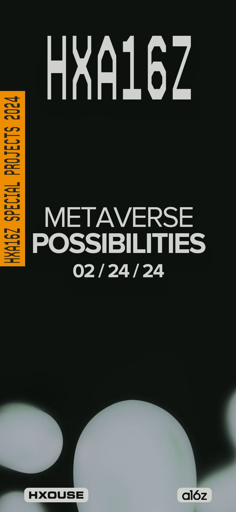 A vertical mobile version of the landing page with a dark background and large, centered white text reading 'HXA16Z' and 'METAVERSE POSSIBILITIES'. The yellow 'SPECIAL PROJECTS 2024' banner is rotated vertically on the left side, and soft, glowing white 3D shapes occupy the bottom half of the screen.