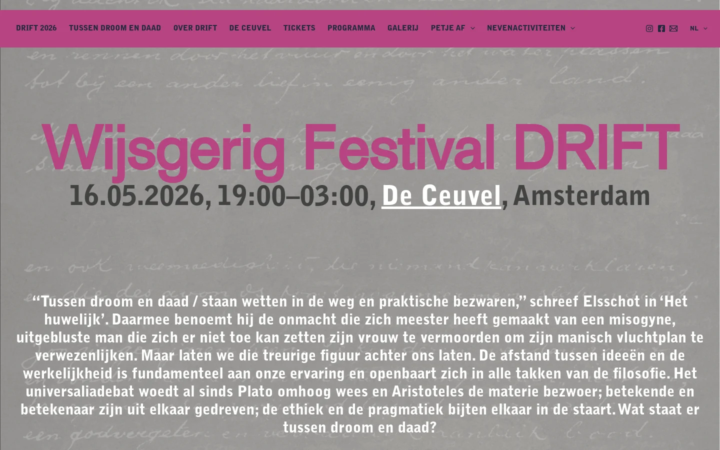 The desktop homepage features a large pink title 'Wijsgerig Festival DRIFT' over a textured, parchment-like background with faint cursive handwriting. A navigation menu sits at the top, followed by the event date, location 'De Ceuvel, Amsterdam', and a philosophical quote in white text. The layout is centered and spacious with a minimalist aesthetic.