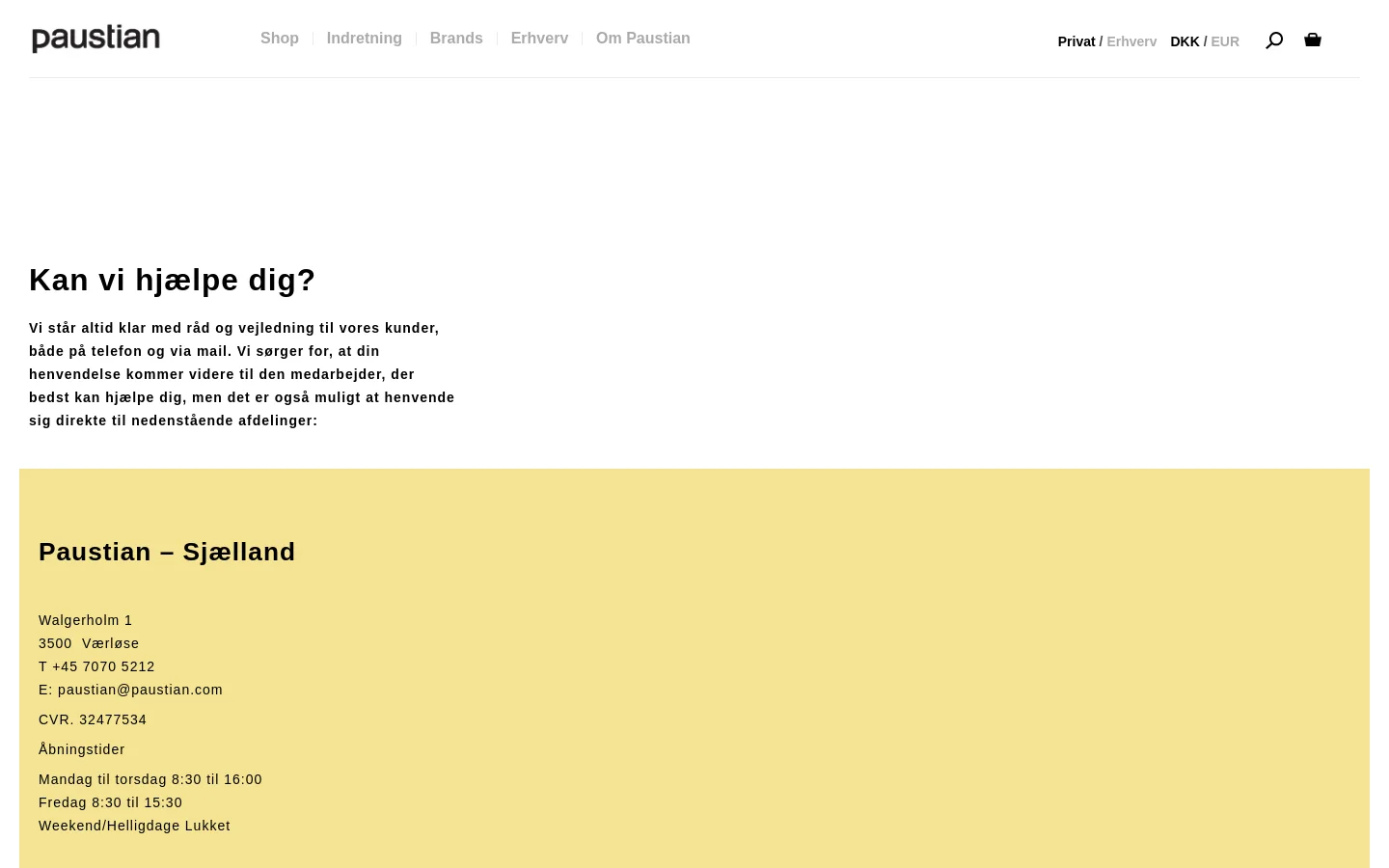 The desktop contact page features a minimalist design with a white header containing the Paustian logo and navigation links. A large headline 'Kan vi hjælpe dig?' is followed by introductory text, and a prominent pale yellow section displays contact details for the Sjælland location, including address, phone, email, and opening hours.