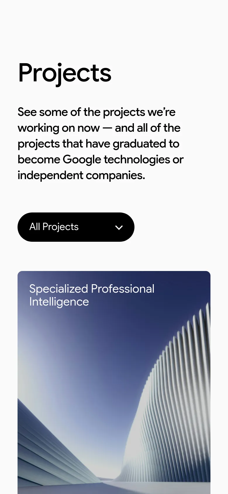 The mobile version maintains the minimalist white layout but stacks elements vertically for a single-column view. The 'Projects' heading and description are followed by the 'All Projects' dropdown, and the project cards, such as 'Specialized Professional Intelligence', appear as full-width large images.