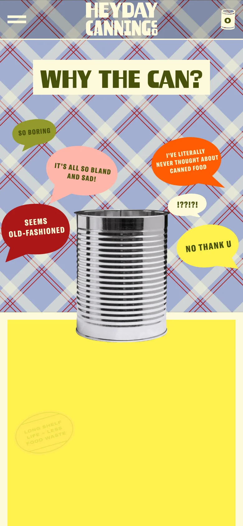 The mobile version presents a vertically stacked layout with the 'WHY THE CAN?' headline and central tin can image. The speech bubbles are rearranged to fit the narrower screen, and the navigation is condensed into a hamburger menu icon alongside the brand logo and a can icon.
