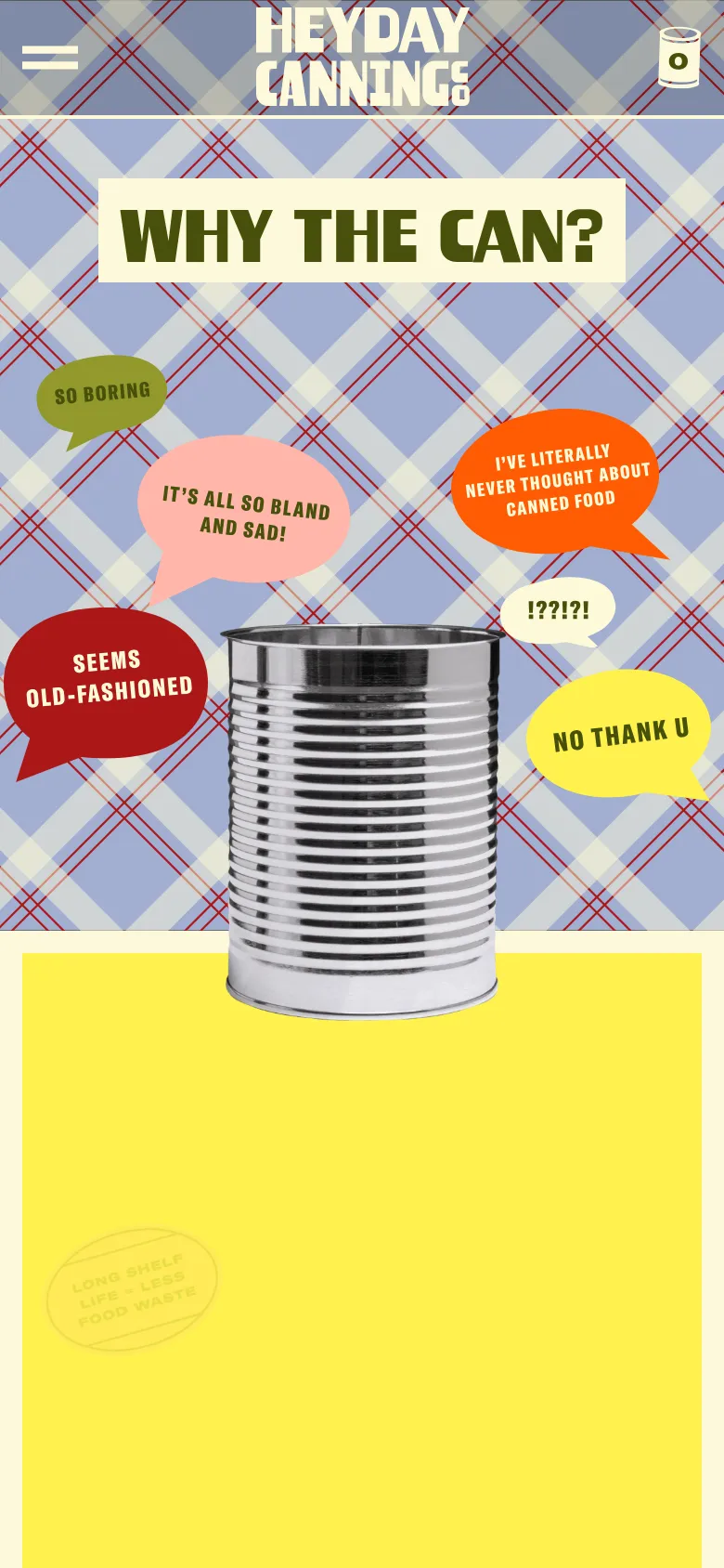 The mobile version presents a vertically stacked layout with the 'WHY THE CAN?' headline and central tin can image. The speech bubbles are rearranged to fit the narrower screen, and the navigation is condensed into a hamburger menu icon alongside the brand logo and a can icon.