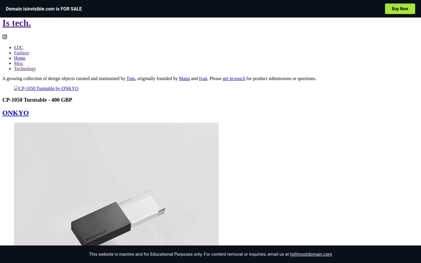 The desktop page features a minimalist white background with a dark header and footer. A navigation menu lists EDC, Fashion, Home, Misc, and Technology, followed by a brief introductory paragraph. Below the text, a grid of technology products is displayed, starting with a large image of an ONKYO CP-1050 Turntable with its price and brand name listed below.