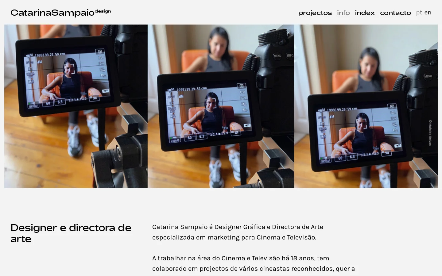 The desktop page features a clean white background with a large hero image showing three side-by-side views of a camera monitor displaying a woman in a studio. Below the image, the headline 'Designer e directora de arte' appears on the left, with a biographical text about Catarina Sampaio on the right. The navigation menu is at the top right, including links for projects, info, index, and contact.