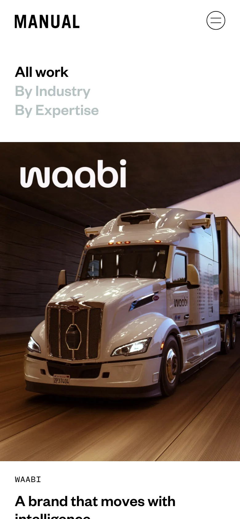 The mobile version simplifies the layout, displaying the 'MANUAL' logo and a hamburger menu icon at the top. The 'All work' heading is prominent, followed by navigation links stacked vertically. A large, full-width hero image of the Waabi truck dominates the screen, with the project title and description positioned directly underneath.