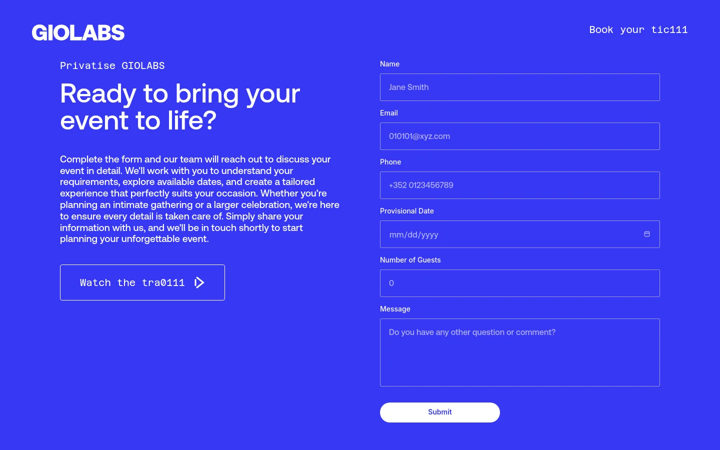 A desktop webpage with a vibrant blue background featuring the GIOLABS logo and a 'Book your ticket' link at the top. The left side contains the headline 'Ready to bring your event to life?' followed by descriptive text and a 'Watch the trailer' button with a play icon. The right side features a contact form with input fields for Name, Email, Phone, Provisional Date, Number of Guests, and Message, ending with a white 'Submit' button.