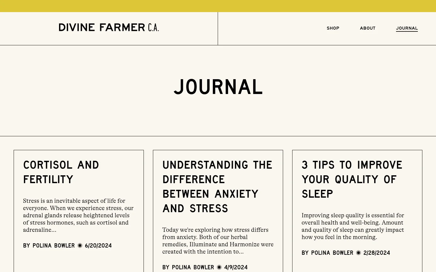The desktop Journal page features a minimalist design with a white and cream color palette. A large 'JOURNAL' heading sits below a navigation bar containing 'SHOP', 'ABOUT', and 'JOURNAL'. Below, article previews are arranged in a three-column grid layout, each displaying a bold headline, a short text excerpt, the author's name, and a date.