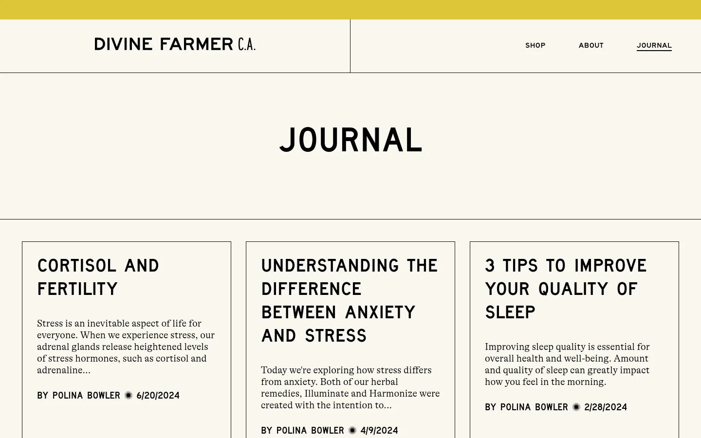 The desktop Journal page features a minimalist design with a white and cream color palette. A large 'JOURNAL' heading sits below a navigation bar containing 'SHOP', 'ABOUT', and 'JOURNAL'. Below, article previews are arranged in a three-column grid layout, each displaying a bold headline, a short text excerpt, the author's name, and a date.