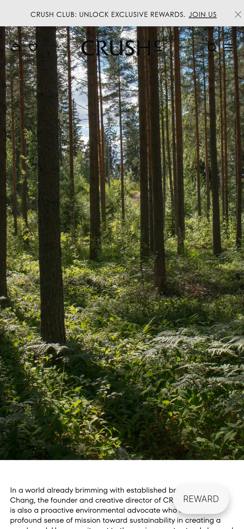 The mobile version presents a vertically stacked layout with the CRUSH logo at the top and a hamburger menu icon. The large forest hero image dominates the upper screen, followed by the brand's mission statement text. A floating 'REWARD' button is visible at the bottom right of the viewport.