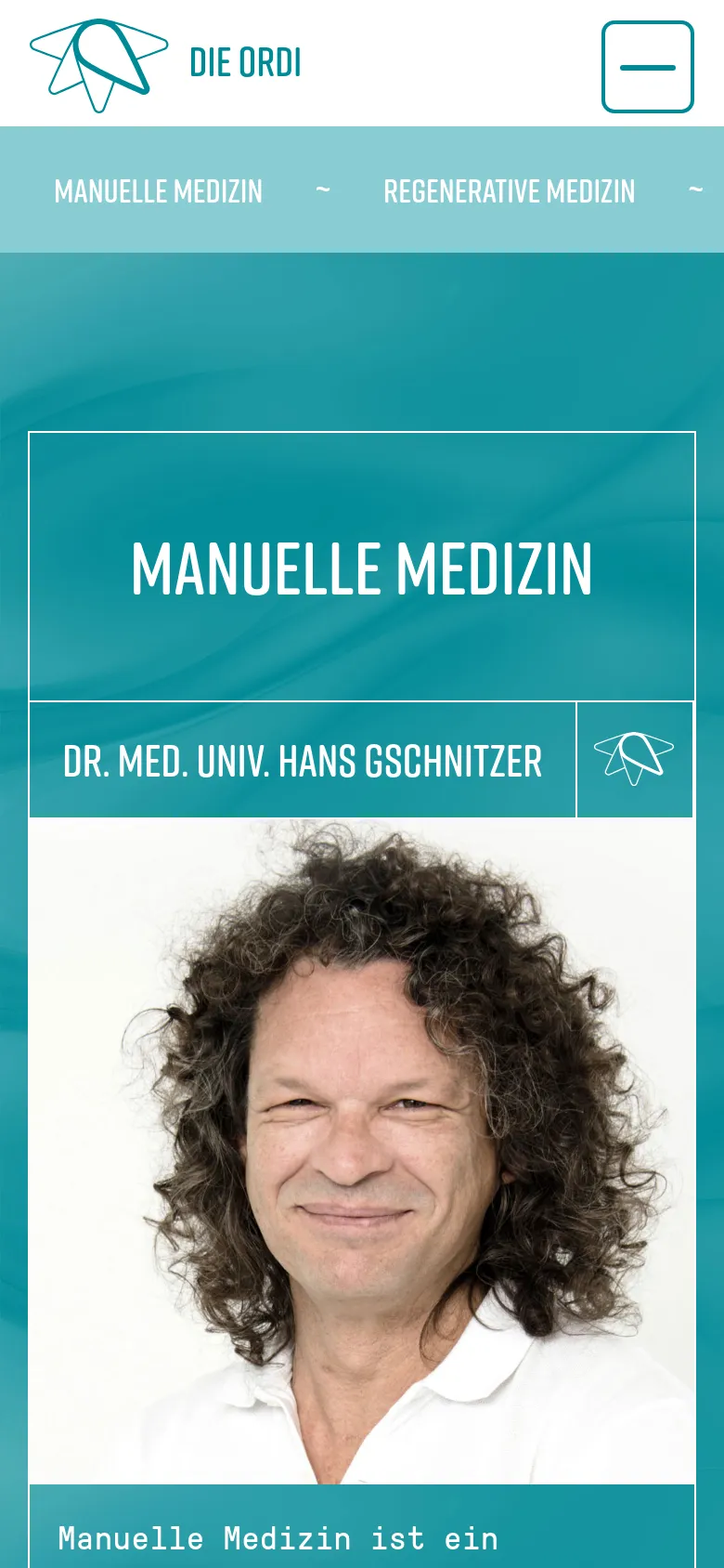 The mobile version uses a vertical layout with a condensed header containing a logo and a hamburger menu icon. The main content box remains central, featuring the 'MANUELLE MEDIZIN' headline, the doctor's name, and his portrait, followed by a horizontal sub-navigation bar for different medical services.