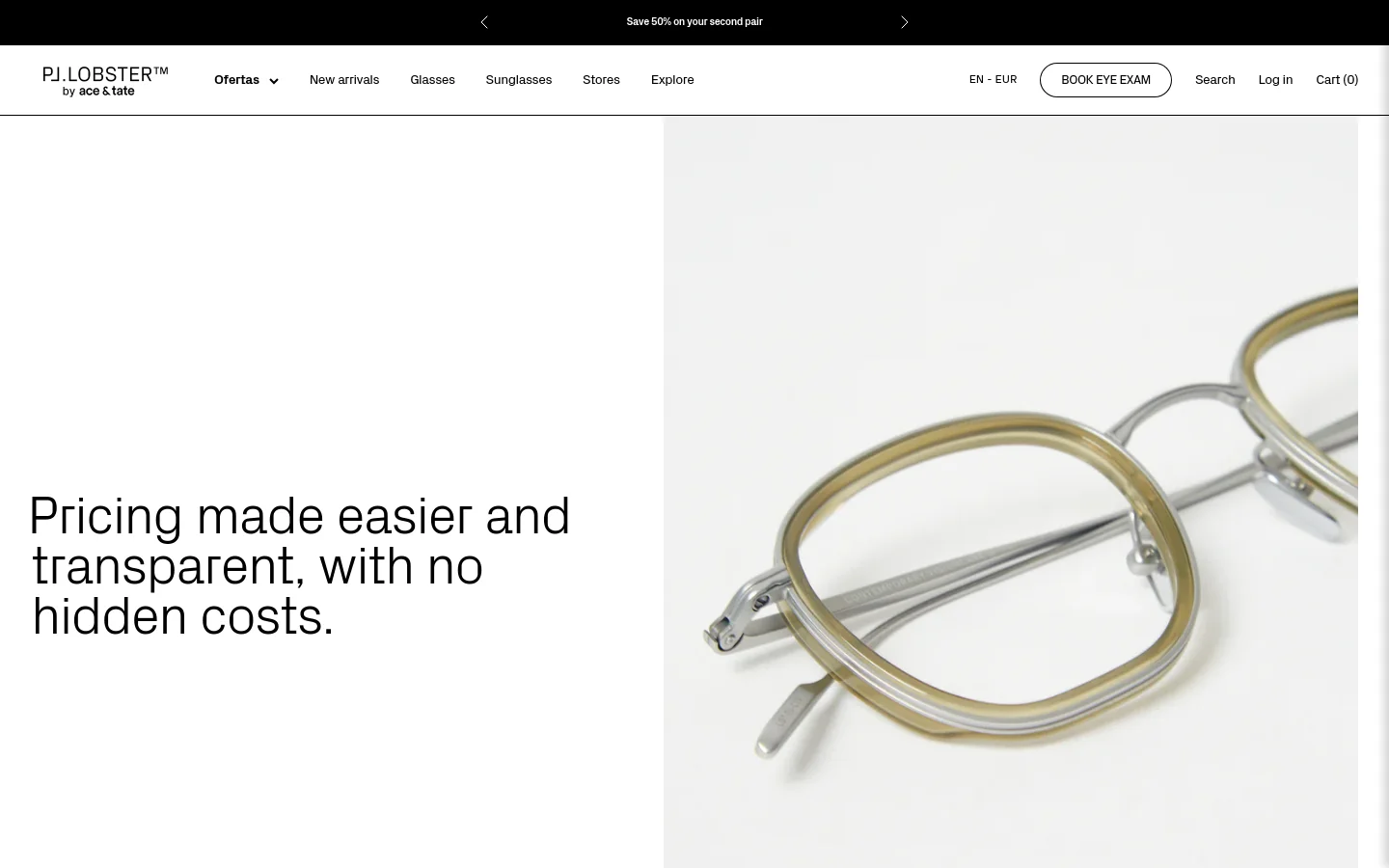 The desktop page features a minimalist white layout with a large headline on the left reading 'Pricing made easier and transparent, with no hidden costs.' To the right, a high-quality hero image shows a close-up of silver-rimmed glasses with light-colored lenses. A clean navigation bar at the top includes links for New arrivals, Glasses, Sunglasses, and a 'BOOK EYE EXAM' call to action button.