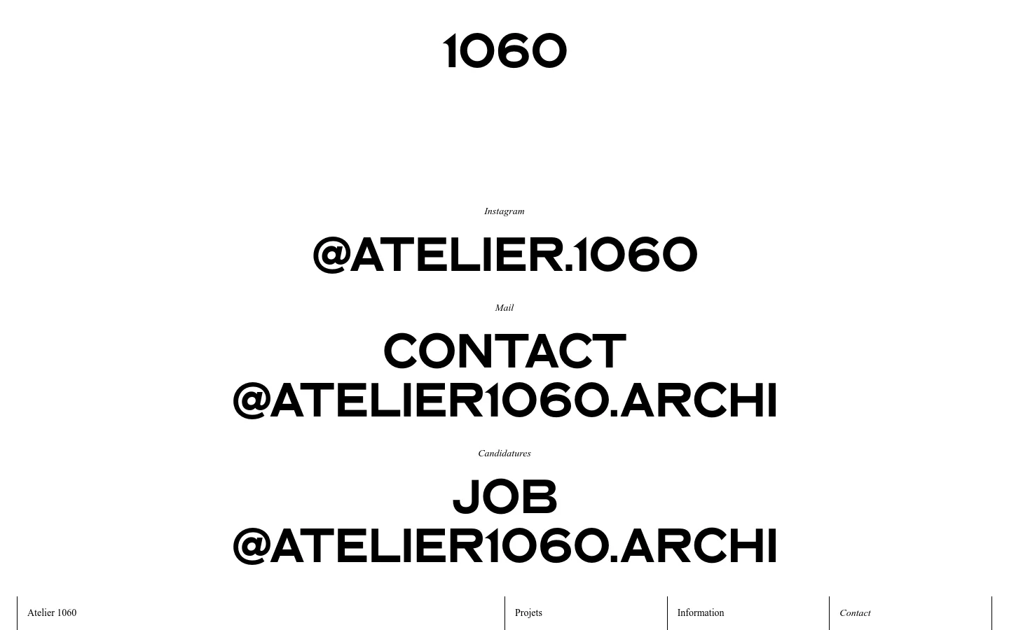 The desktop contact page features a minimalist design with a white background and bold, black sans-serif typography. The layout is centered, displaying the brand name '1060' at the top, followed by large text sections for Instagram, Mail, and Job applications. A thin navigation bar is visible at the bottom of the screen.