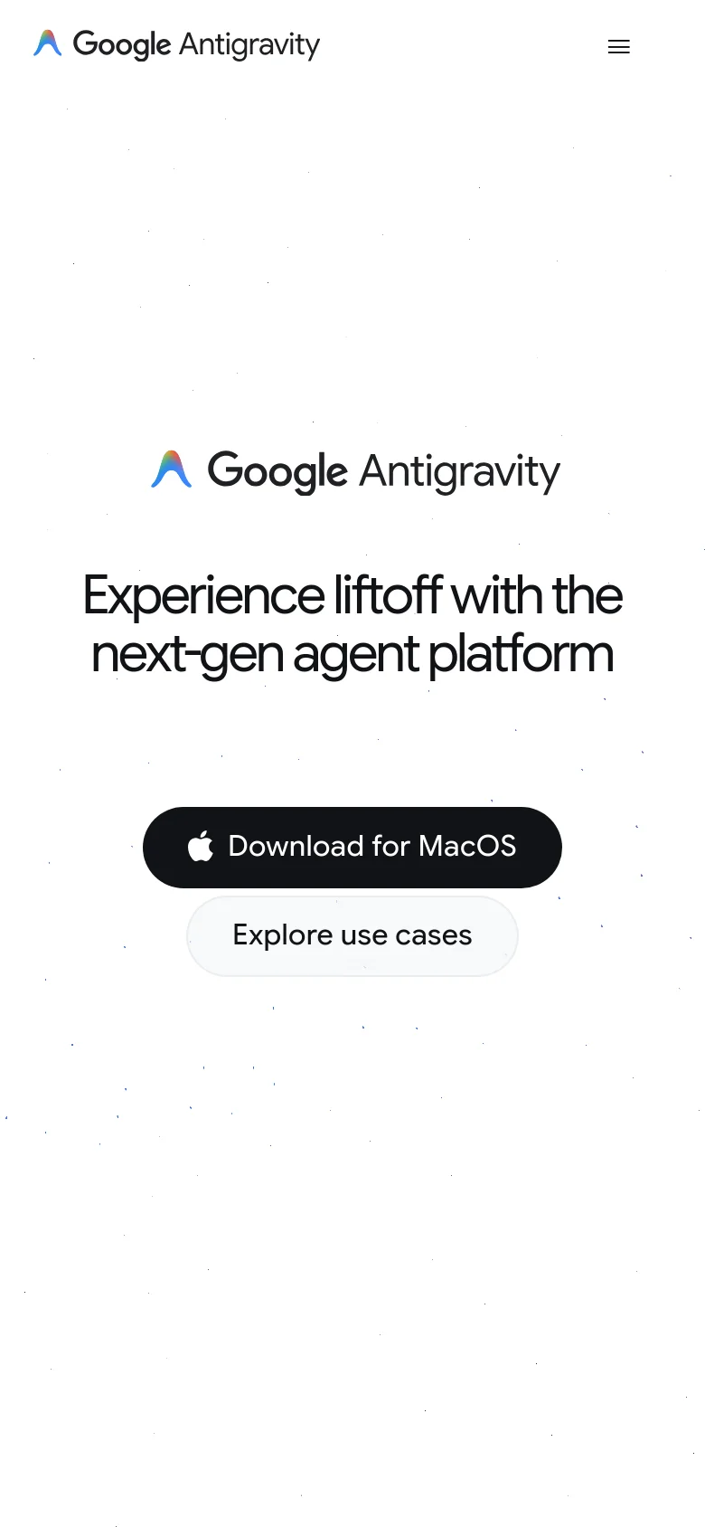 The mobile version presents a simplified vertical layout on a white speckled background. The Google Antigravity logo and headline are centered, followed by two large stacked buttons: a black 'Download for MacOS' button and a white 'Explore use cases' button. The top navigation is replaced by a hamburger menu icon next to the logo.