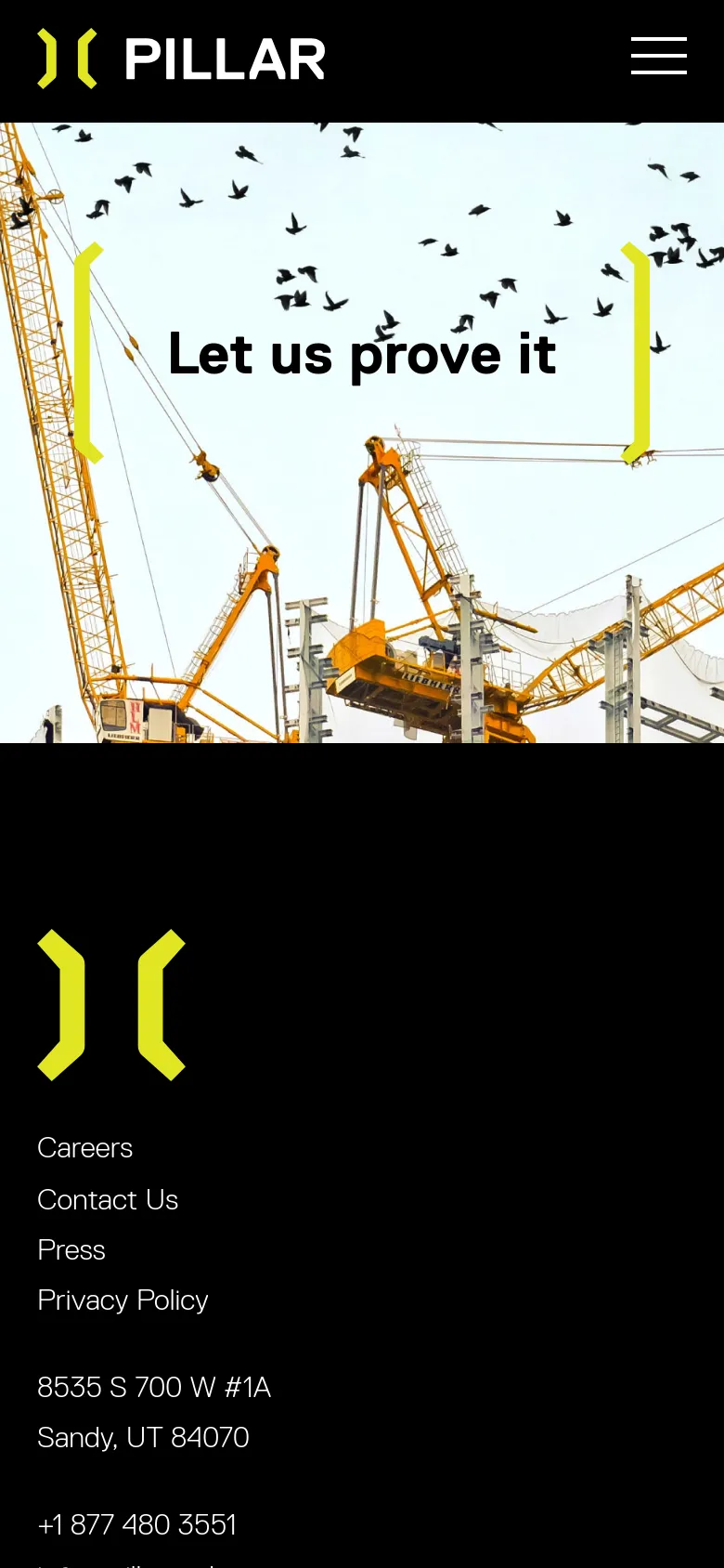The mobile version simplifies the layout with a black header containing the Pillar logo and a hamburger menu icon. The hero section remains visually similar with the construction cranes, birds, and 'Let us prove it' text, but the footer links and contact information are stacked vertically for easier scrolling.