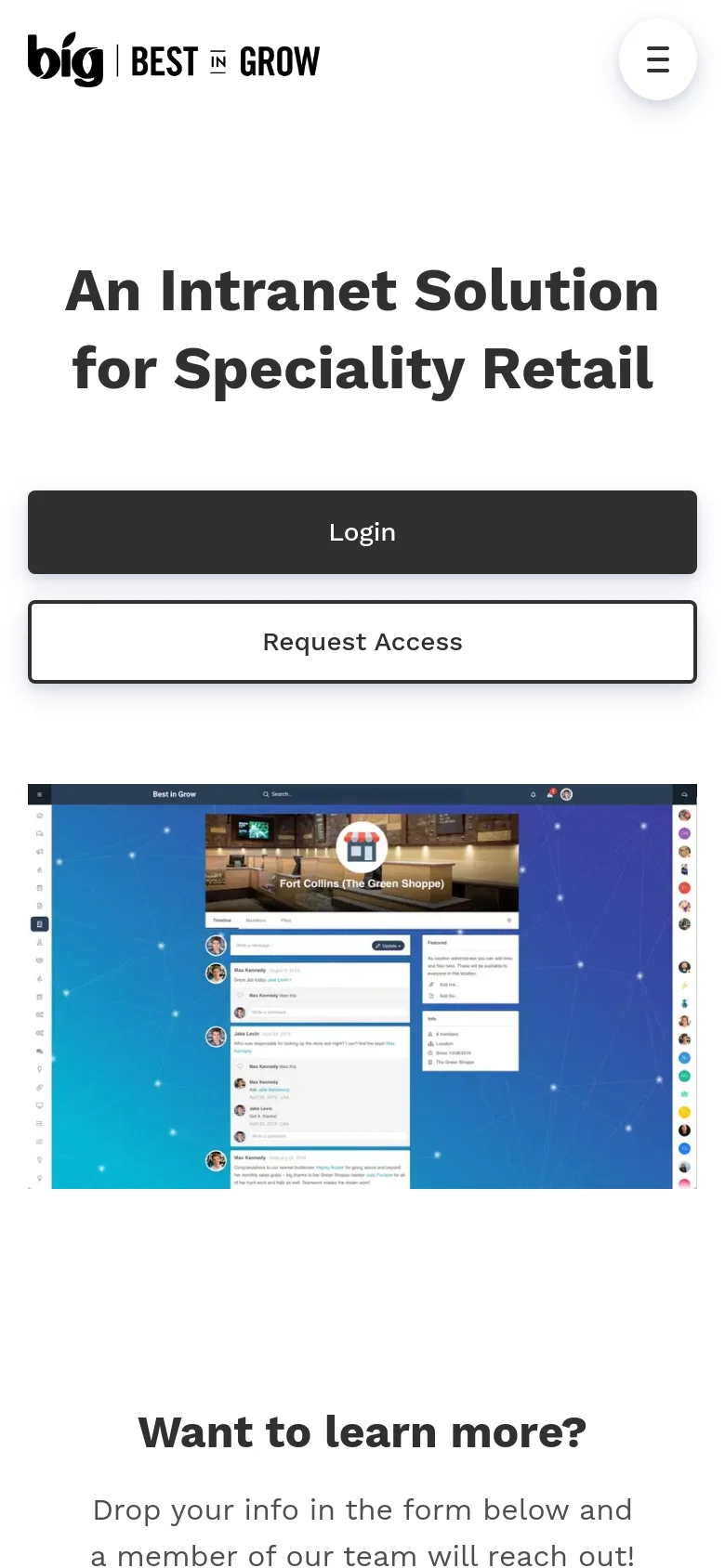 The mobile version uses a single-column layout with the logo and a hamburger menu icon at the top. The headline and 'Login' and 'Request Access' buttons are stacked vertically above a large software screenshot, followed by the 'Want to learn more?' contact section.