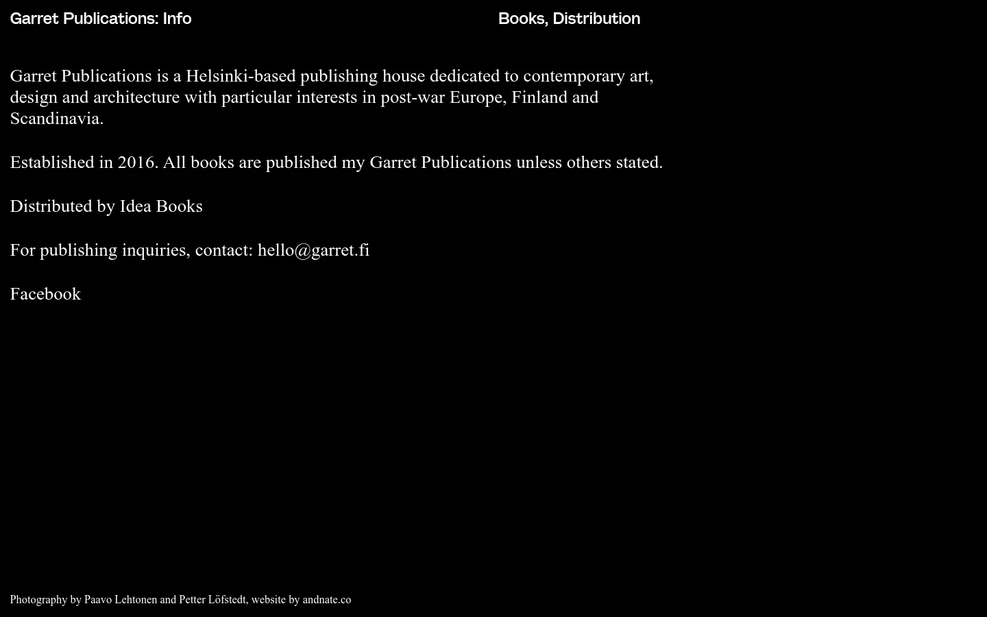 The desktop version of the Info page features a minimalist black background with white text. A navigation menu at the top includes links for Books, Info, and Distribution, while the main content provides a brief description of the Helsinki-based publishing house and contact information. The layout is spacious with text left-aligned.