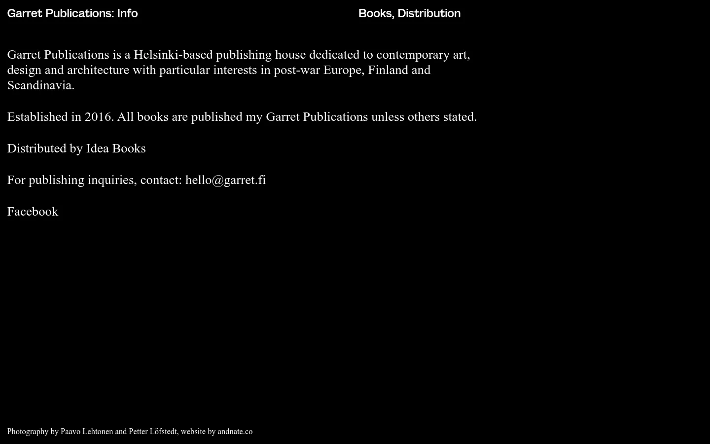 The desktop version of the Info page features a minimalist black background with white text. A navigation menu at the top includes links for Books, Info, and Distribution, while the main content provides a brief description of the Helsinki-based publishing house and contact information. The layout is spacious with text left-aligned.