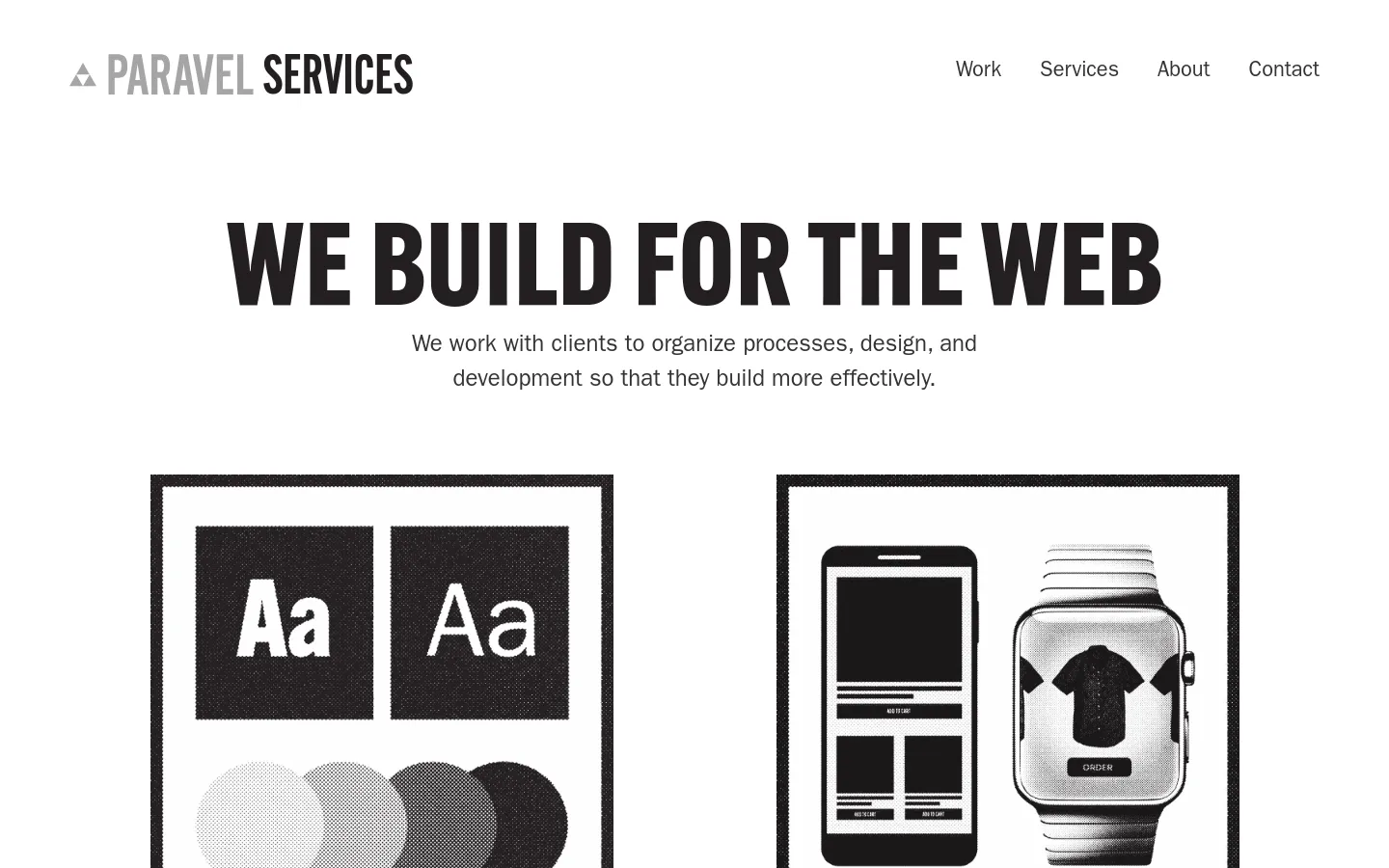 The desktop Services page features a minimalist white background with black text and high-contrast black and white illustrations. A large headline reads 'WE BUILD FOR THE WEB' above a brief description, followed by a grid of service cards including 'Design Systems' and 'Prototypes' with 'Read more' links. A navigation menu is located at the top right, and a list of specialties is organized at the bottom.