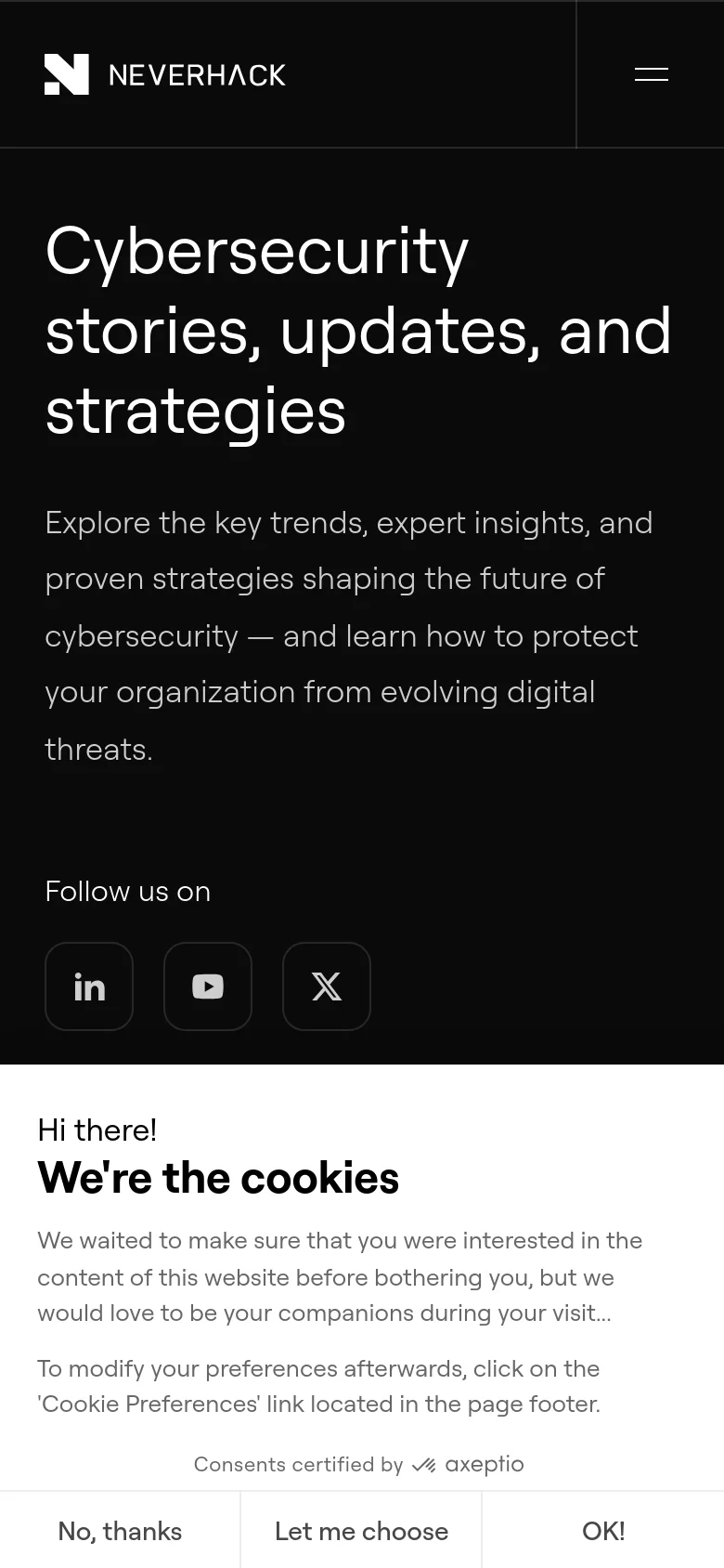 The mobile version presents a vertically stacked layout on a dark background, starting with the Neverhack logo and a hamburger menu. The main headline and introductory text are centered, followed by social media icons for LinkedIn, YouTube, and X. A large cookie consent banner occupies the bottom portion of the screen.