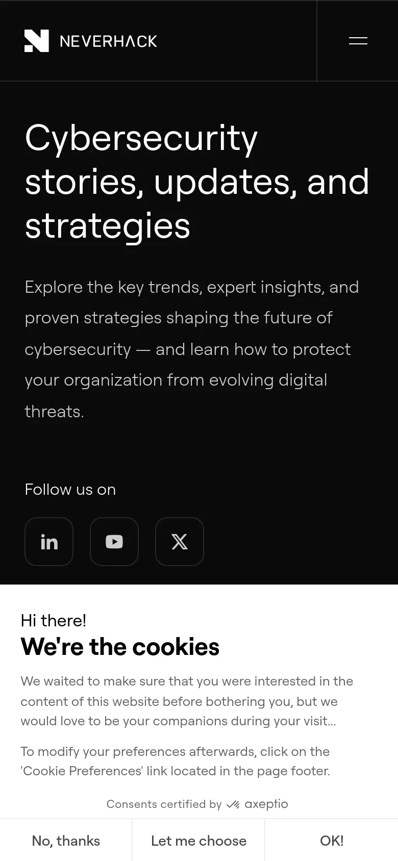 The mobile version presents a vertically stacked layout on a dark background, starting with the Neverhack logo and a hamburger menu. The main headline and introductory text are centered, followed by social media icons for LinkedIn, YouTube, and X. A large cookie consent banner occupies the bottom portion of the screen.