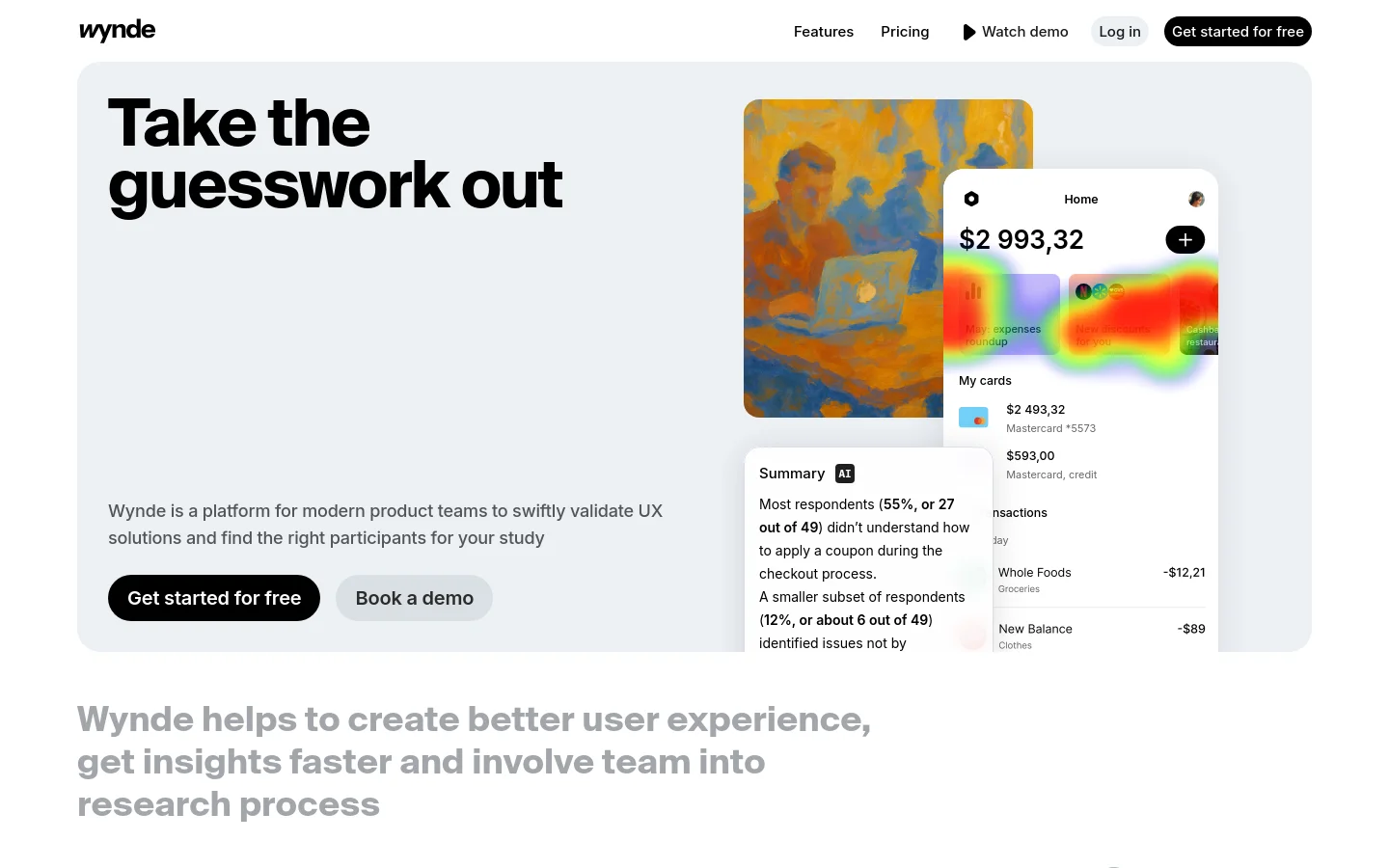 The desktop homepage features a clean, light-colored layout with a large headline reading 'Take the guesswork out' and a subheadline describing Wynde as a UX validation platform. A hero section displays a large graphic showing a dashboard interface with financial data and AI-generated research summaries, flanked by two primary call-to-action buttons: 'Get started for free' and 'Book a demo'.
