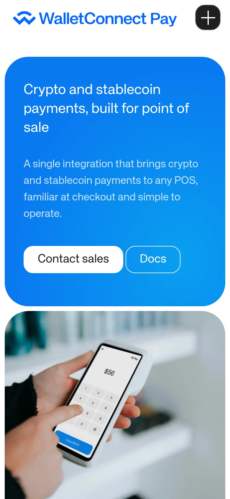 The mobile version uses a stacked layout where the blue hero section with the headline and 'Contact sales' and 'Docs' buttons appears first. Below this, the image of the hand holding a smartphone for a $56 payment is displayed. The top navigation is condensed, featuring the logo and a plus icon for the menu.