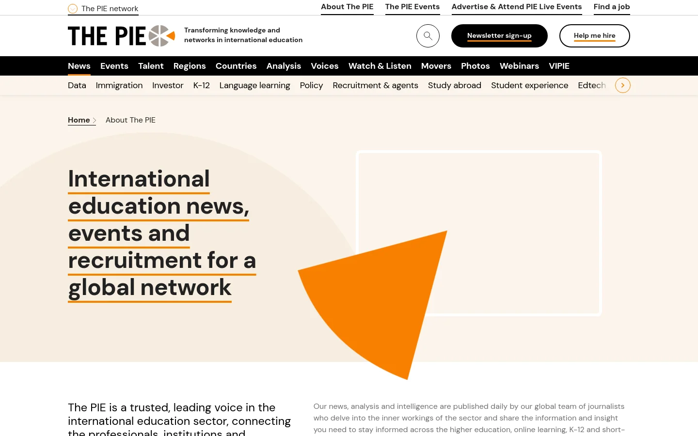 The desktop About The PIE page features a large hero section with a cream background, a bold headline about international education, and an orange geometric graphic. Below the hero, the layout includes a white section with text describing the company's mission, followed by four call-to-action cards for News, Events, Talent, and Brand Promotion. A statistics section highlights website visitors and social media followers in large text.