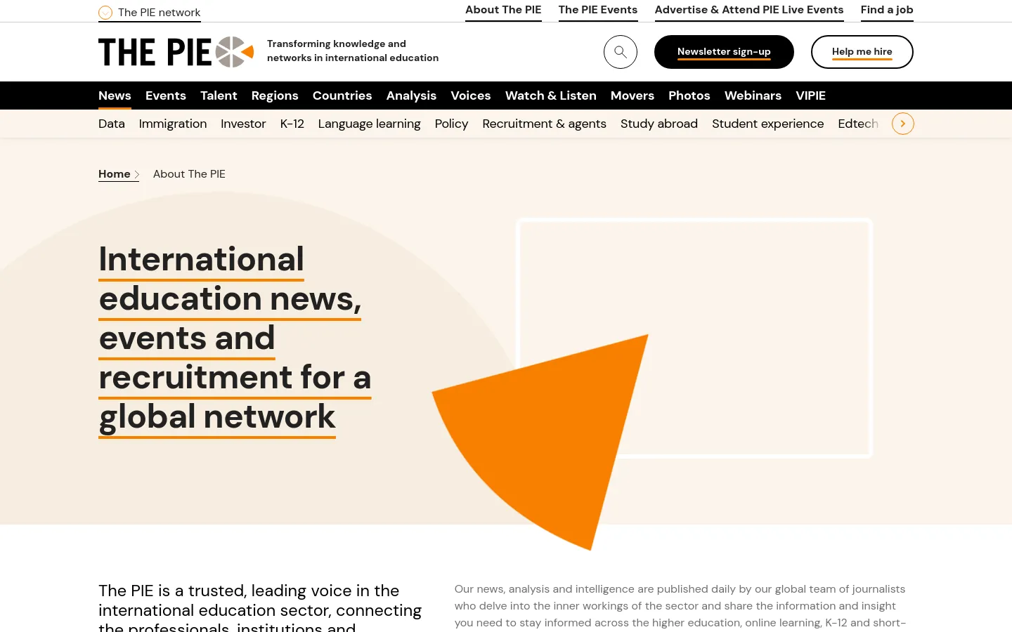 The desktop About The PIE page features a large hero section with a cream background, a bold headline about international education, and an orange geometric graphic. Below the hero, the layout includes a white section with text describing the company's mission, followed by four call-to-action cards for News, Events, Talent, and Brand Promotion. A statistics section highlights website visitors and social media followers in large text.