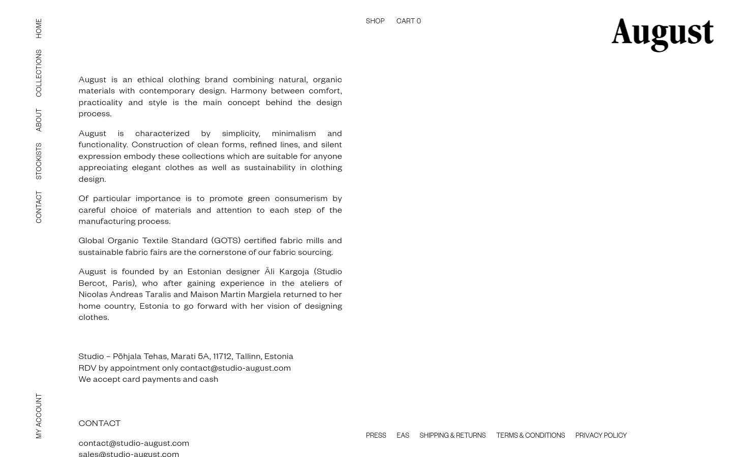 The desktop About page features a minimalist layout with a vertical navigation menu on the left and the 'August' logo in the top right. The main content area consists of black serif text on a plain white background, detailing the brand's ethical mission and founder information. A horizontal top menu includes links for Shop and Cart.