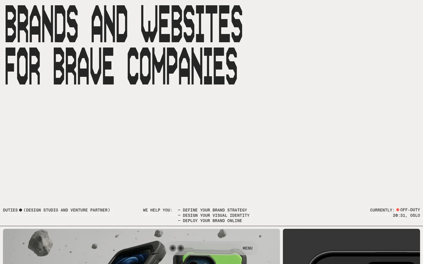 A minimalist website for Duties design studio featuring bold, black condensed typography on a light grey background. The hero section displays large headlines 'BRANDS AND WEBSITES FOR BRAVE COMPANIES' above a horizontal navigation bar containing service descriptions and location details. Below the text, large high-quality project imagery is arranged in a grid layout.