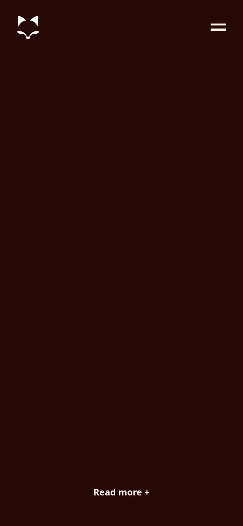 The mobile version maintains the dark brown theme and white logo but simplifies the layout for a smaller screen. The header contains only the Fox Meets Owl icon and a hamburger menu, while the 'Read more +' button is centered at the bottom of the viewport.