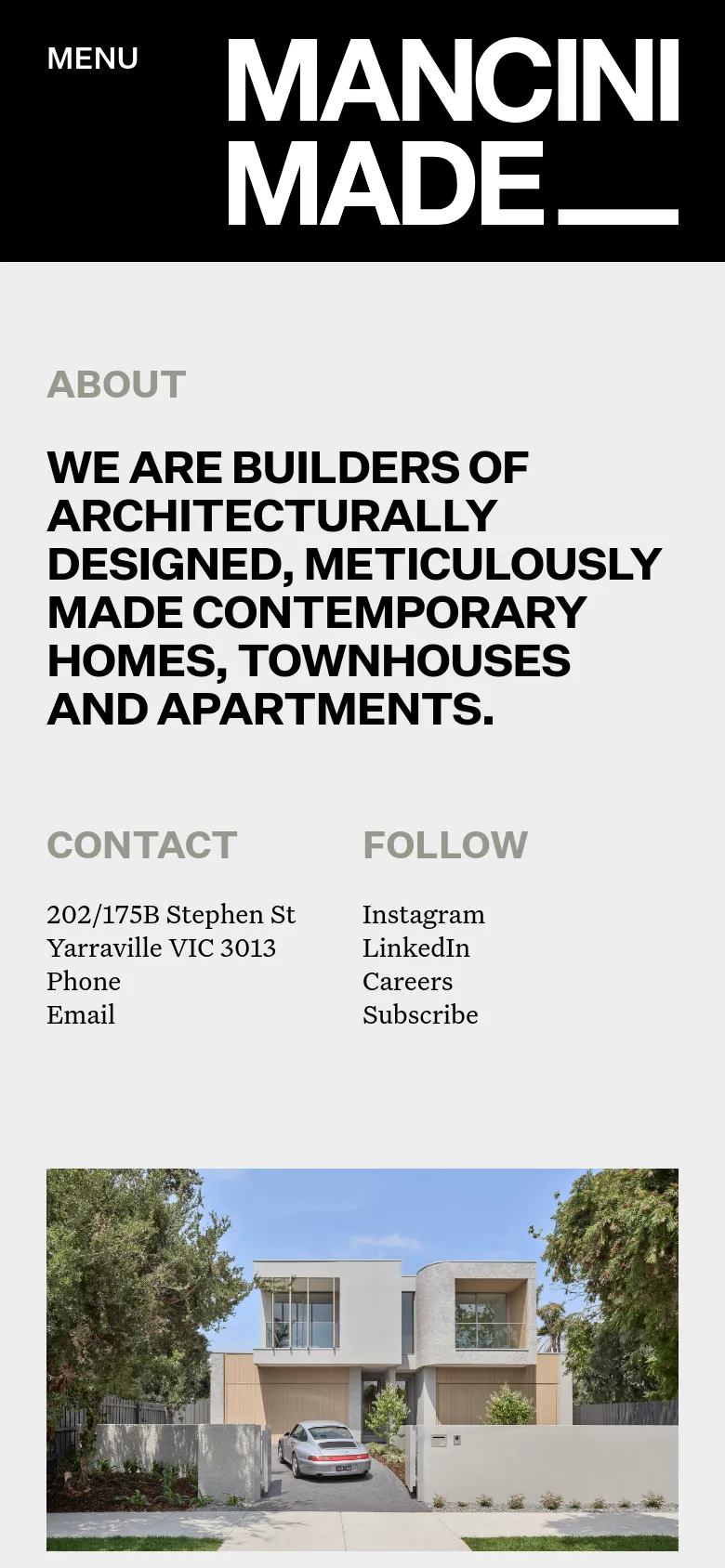 The mobile version simplifies the layout into a single vertical column, stacking the large bold mission statement above the contact and follow sections. The black header remains prominent with the Mancini Made logo, and the large architectural image is positioned at the bottom of the view.