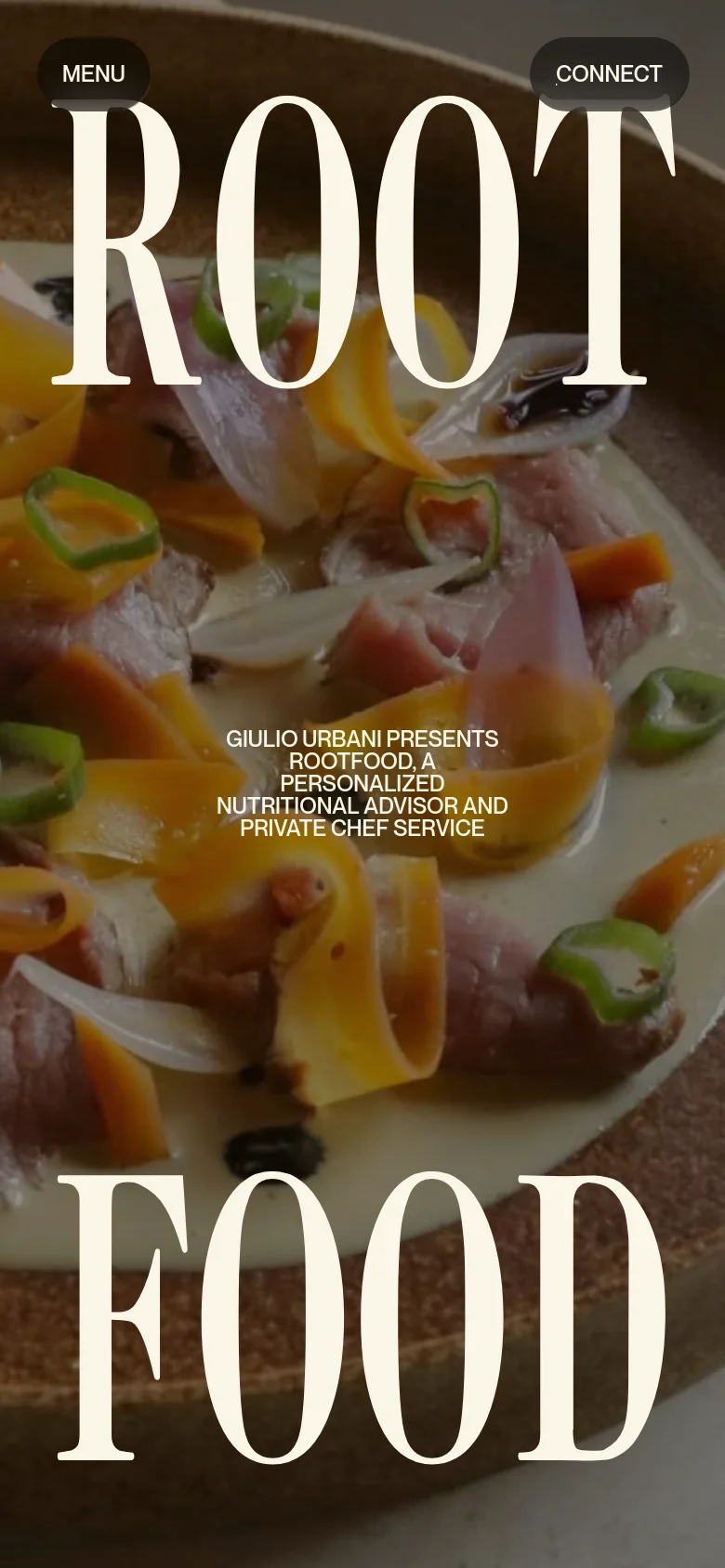 The mobile version presents a vertically oriented view of the hero image with the 'ROOT FOOD' text split between the top and bottom. The 'MENU' and 'CONNECT' buttons are positioned at the top, and the central text describes the service as a personalized nutritional advisor and private chef. The layout is simplified to focus on the imagery and primary calls to action.