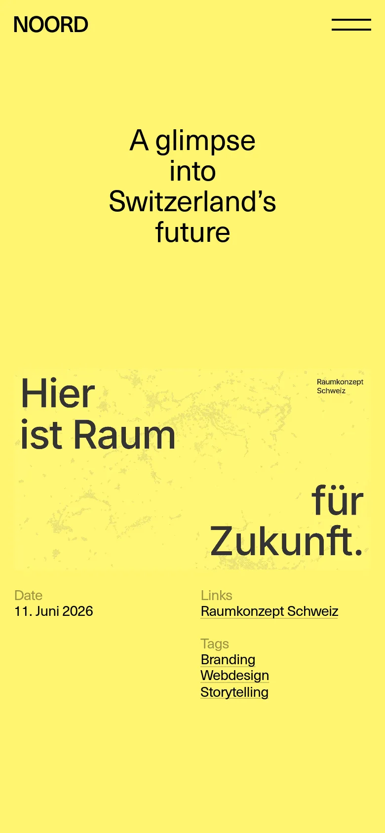 The mobile version maintains the bright yellow theme and large black typography. The layout is vertically stacked, with the main headline appearing first, followed by the large 'Hier ist Raum für Zukunft.' graphic, and then the metadata columns below it. The navigation menu is represented by two horizontal lines in the top right corner.